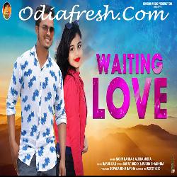 Waiting Love - Sambalpuri Song